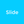 Logo of Slide
